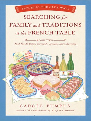 cover image of Searching for Family and Traditions at the French Table--Book Two